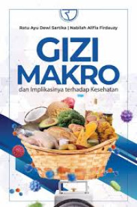 Image of Gizi Makro dan Impilkasinya terhadap Kesehatan