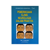 Image of Pemeriksaan Klinik Neurologik dalam Praktek