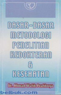 Image of Dasar-dasar Metodologi Penelitian Kedokteran & Kesehatan