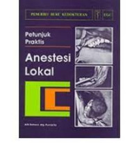 Image of Petunjuk Praktis Anestesi Lokal