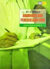 Image of At a Glance Anamnesia dan Pemeriksaan Fisik