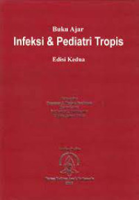Image of Buku Ajar Infeksi & Pediatri Tropis Ed.2 Cet.3