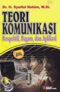 Image of TEORI KOMUNIKASI PERSPEKTIF, RAGAM DAN APLIKASI