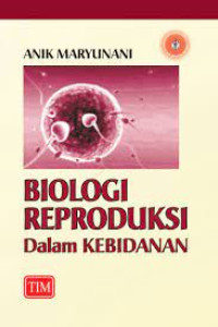 Image of Biologi Reproduksi dalam Kebidanan