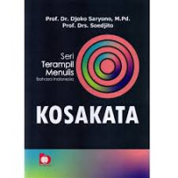 Image of Seri Terampil Menulis Bahasa Indonesia Kosakata