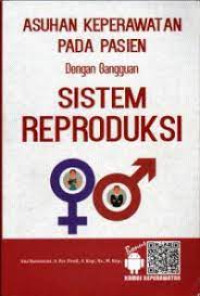 Image of Asuhan Keperawatan Pada Pasien Dengan Gangguan Sistem Reproduksi