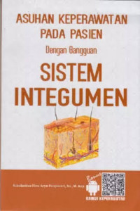 Image of Asuhan Keperawatan Pada Pasien Dengan Gangguan Sistem Integumen