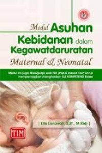 Image of Modul Asuhan Kebidanan dalam Kegawatdaruratan Maternal & Neonatal
