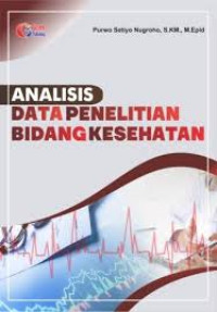 Image of Analisis Data Penelitian Bidang Kesehatan