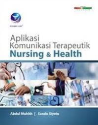Image of Aplikasi Komunikasi Terapeutik Nursing & Health