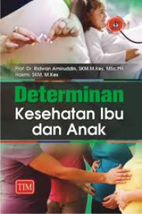 Image of Determinan Kesehatan Ibu dan Anak