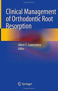 Image of Clinical Management of Orthodontic Root Resorption