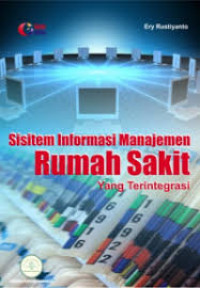 Image of Sistem Informasi Manajemen Rumah Sakit yang Teritegritas