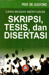 Image of Cara Mudah Menyusun Skripsi, Tesis, dan Disertasi