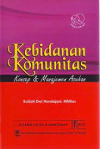 Image of Kebidanan Komunitas Konsep & Manajemen Asuhan