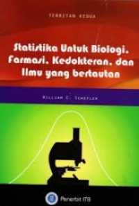 Image of Statistika Untuk Biologi, Farmasi, Kedokteran dan Ilmu yang Bertautan Terbitan 2