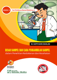 Image of Besar Sampel Dan Cara Pengambilan Sampel Dalam Penelitian Kedokteran Dan Kesehatan  Ed. 3