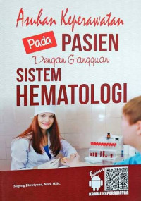 Image of Asuhan Keperawatan Pada Pasien dengan Gangguan Sistem Hematologi
