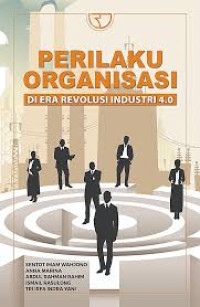 Image of Perilaku Organisasi Di Era Revolusi Industri 4.0