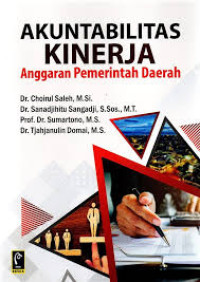 Image of Akuntabilitas Kinerja Anggaran Pemerintah Daerah