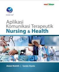 Image of Aplikasi Komunikasi Terapeutik Nursing & Health