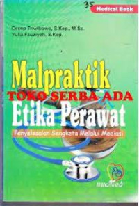 Image of Malpraktik Etika Perawat Penyelesaian Sengketa Melalui Mediasi