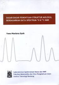 Image of Penentuan Struktur Molekul Berdasarkan Data Spektrum 1H & 13 C NMR