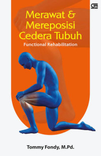 Image of Merawat & Mereposisi Cedera Tubuh Functional Rehabilitation