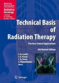 Image of Technical Basis of Radiation Therapy : Practical Clinical Applications