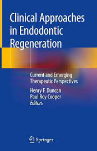 Image of Clinical Approaches in Endodontic Regeneration