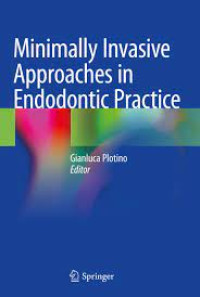 Image of Minimally Invasive Approaches in Endodontic Practice