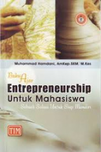 Image of Buku Ajar Entrepreneurship Untuk Mahasiswa Sebuah Solusi Untuk Siap Mandiri