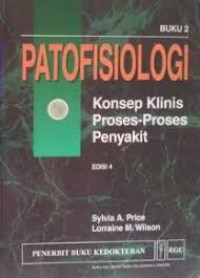 Image of Patofisiologi Konsep Klinis Proses-Proses Penyakit Buku 2 Ed. 4