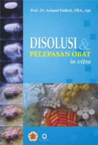 Image of Disolusi Pelepasan Obat in vitro