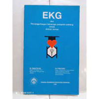 Image of EKG dan Penanggulangan Beberapa Penyakit Jantung untuk Dokter Umum