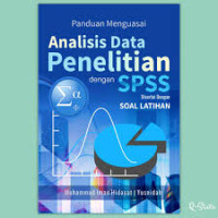 Image of Panduan Menguasai Analisis Data Penelitian dengan SPSS Disertai dengan Soal Latihan