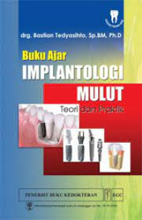 Image of Buku Ajar Implantologi Mulut