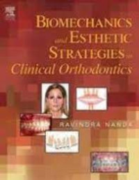 Image of Biomechanics and Esthetic Strategies in Clinical Orthodontics