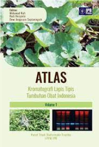 Image of Atlas Kromatografi Lapis Tipis Tumbuhan Obat Indonesia Vol. 1