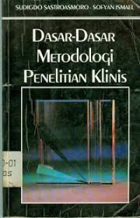 Image of Dasar-dasar Metodologi Penelitian Klinis