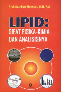 Image of Lipid : Sifat Fisika-Kimia dan Analisisnya