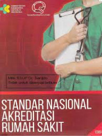 Image of Standar Nasional Akreditasi Rumah Sakit