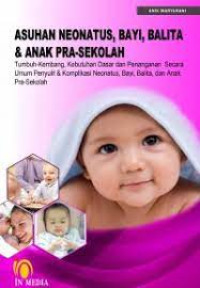 Image of Asuhan Neonatus, Bayi, Balita & Anak Pra-Sekolah