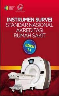 Image of Instrumen Survei Standar Nasional Akreditasi Rumah Sakit